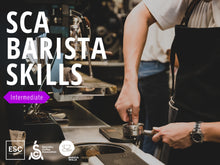 Load image into Gallery viewer, SCA BARISTA SKILLS INTERMEDIATE